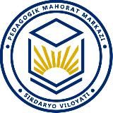 SIRDARYO VILOYATI PEDAGOGIK MAHORAT MARKAZI