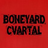 BONEYARD CVARTAL