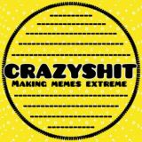 🔸 CRAZYSHIT 🔸