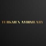 Türkmen Aydymlary