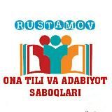SHERZOD RUSTAMOV // ONA TILI VA ADABIYOT DARSLARI