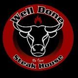 Well Done Steak House