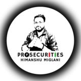 ProSecurities.HimanshuMiglani