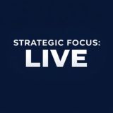 Strategic Focus: LIVE