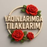 YAQINLARIMGA TILAKLARIM