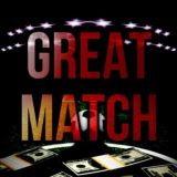 GREAT MATCH