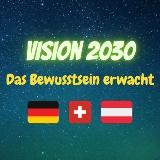 VISION 2030 - Erwache im neuen Bewusstsein