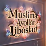 MUSLIMA AYOLLAR LIBOSLARI 🧕