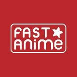 Fast Anime