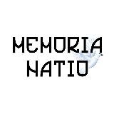 MEMORIA NATIO