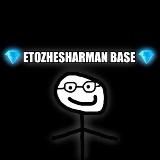 ETOZHESHARMAN BASE