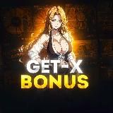 UP-X | GET-X BONUSES