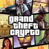 Crypto GTA | Grand Theft Crypto