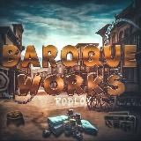 💥Baroque Works | Roblox