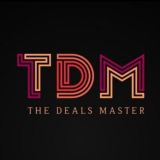 The Deals Master 🔥 [ TDM 😎 ]