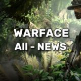 Warface All - News | Новости Warface