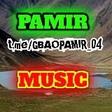 PAMIR MUSIC | ПАМИРСКИЕ ПЕСНИ