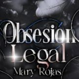 Obsesión Legal (Mary Rojas) Actualizaciones