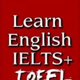 Learn English IELTS + TOEFL & GRE