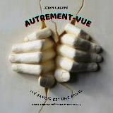 Autrement-Vue (Média Indépendant)