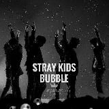 STRAY KIDS || BUBBLE || fr. Jempire