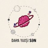Daha yaxşı sən♾