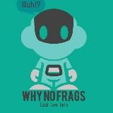 Why No Frags?! CS:GO прогнозы 🎮