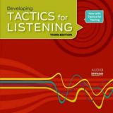 Developing Tactics for Listening