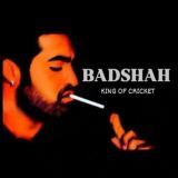 BADSHAH KING OF CRICKET
