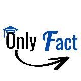 Only Fact