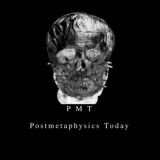 PMT | Postmetaphysics Today