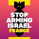Stop Arming Israel - France