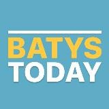 BATYS TODAY