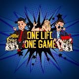 One life one game