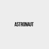ASTRONAUT - АСТРОНАВТ