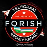 FORISHLIKLAR 🇺🇿 | РАСМИЙ КАНАЛ