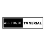 ALL HINDI TV SERIAL #2