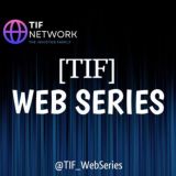 📺 Web Series - Indian [TIF]