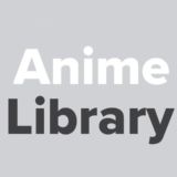 Anime Libray