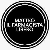 Matteo Il Farmacista Libero
