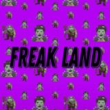 Freak Land NEWS