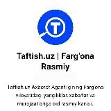 Taftish.uz | Farg‘ona Rasmiy