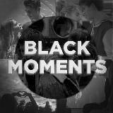 Black Moments