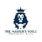 The Master's Voice Prophecy Blog