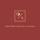 [Dx18] Likes + Comments | 📦 GROWTHBOX 📦