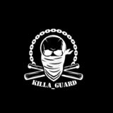 KILLA GUARD