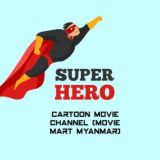 Cartoon and Anime (Movie Mart Myanmar)