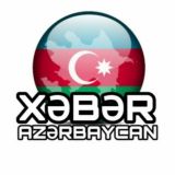 XƏBƏR AZƏRBAYCAN 🇦🇿
