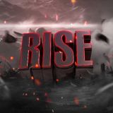 Rise 👹