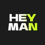 HEY , MAN !